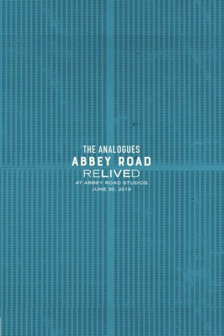 The Analogues: Abbey Road Relived