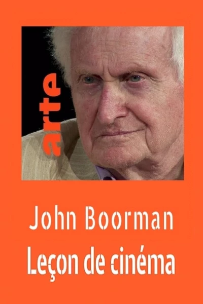 John Boorman : Leçon de cinéma