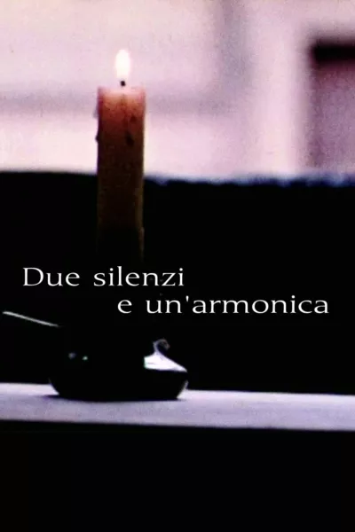 Due silenzi e un'armonica