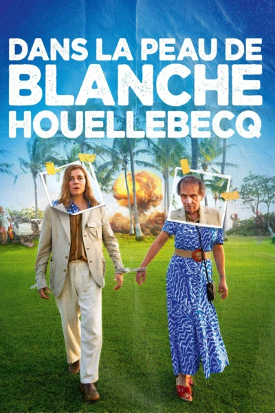 Being Blanche Houellebecq