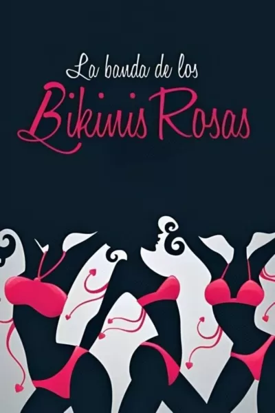 La banda de los bikinis rosas