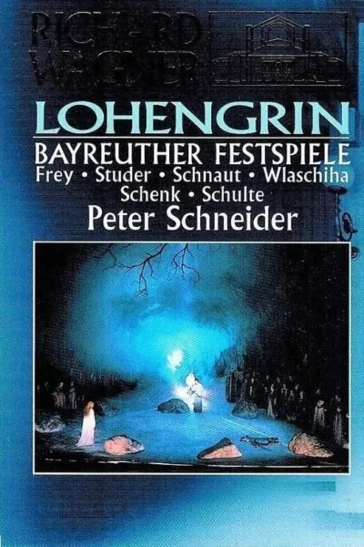 Lohengrin: Bayreuth Festival