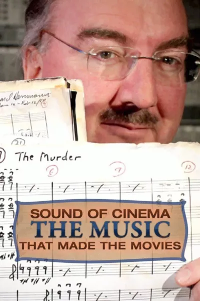 Sound of Cinema: The Music That Made the Movies