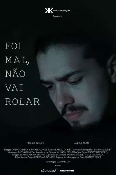 Foi mal, não vai rolar