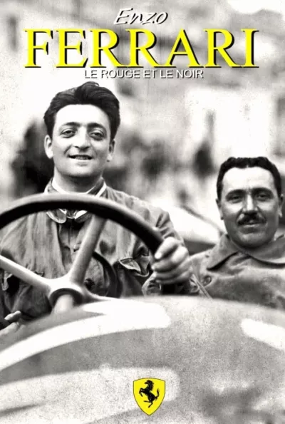 Enzo Ferrari - The Red and the Black