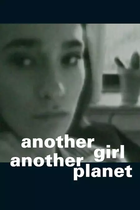 Another Girl Another Planet