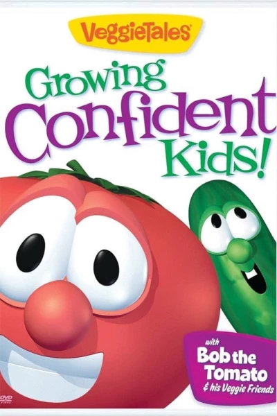 VeggieTales: Growing Confident Kids