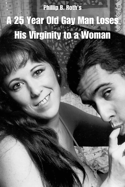 A 25 Year Old Gay Man Loses His Virginity to a Woman