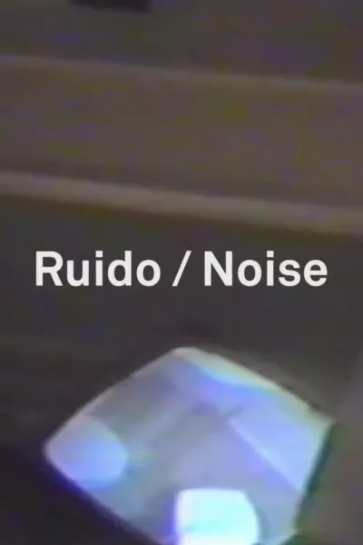 Ruido (Noise)