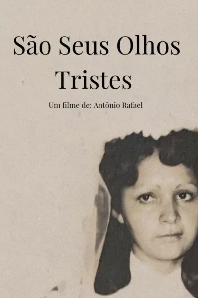 São Seus Olhos Tristes