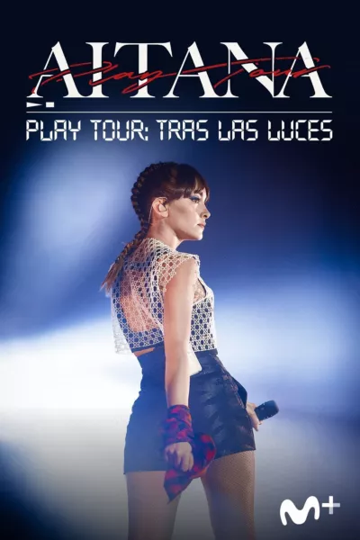 Aitana: Play Tour: Tras las luces