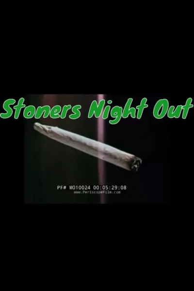 Stoner's Night Out