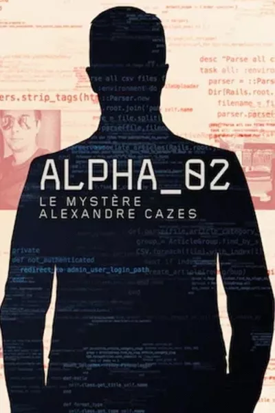 Alpha_02: le mystère Alexandre Cazes