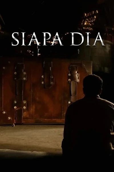 Siapa Dia..