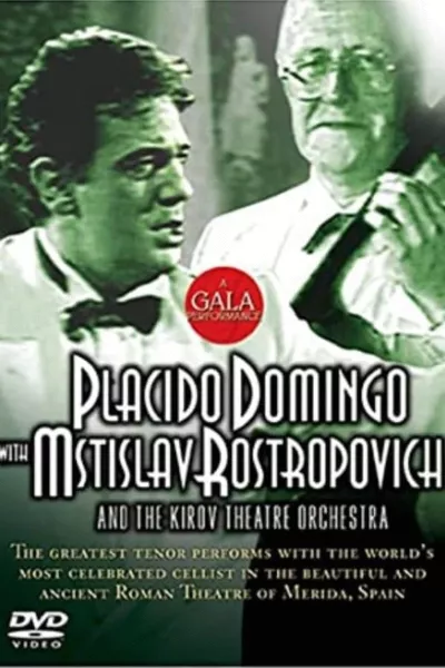 Placido Domingo - Mstislav Rostropovich