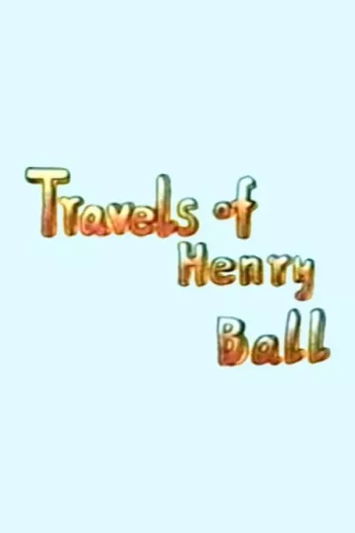 Travels of Henry Ball