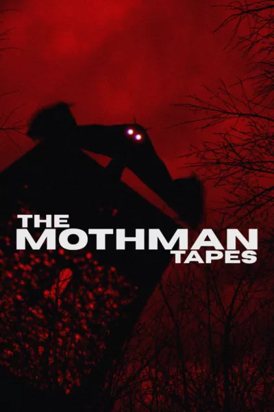 The Mothman Tapes