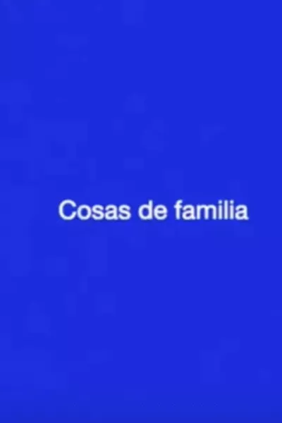 Cosas de familia