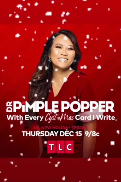 Dr. Pimple Popper: With Every Cyst-mas Card I Write