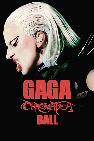 Lady Gaga: The Chromatica Ball