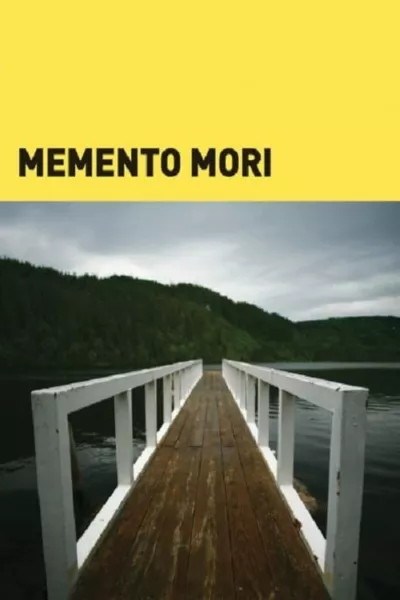 Memento Mori – Remember You Shall Die