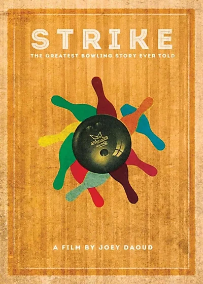 Strike: The Greatest Bowling Story Ever Told