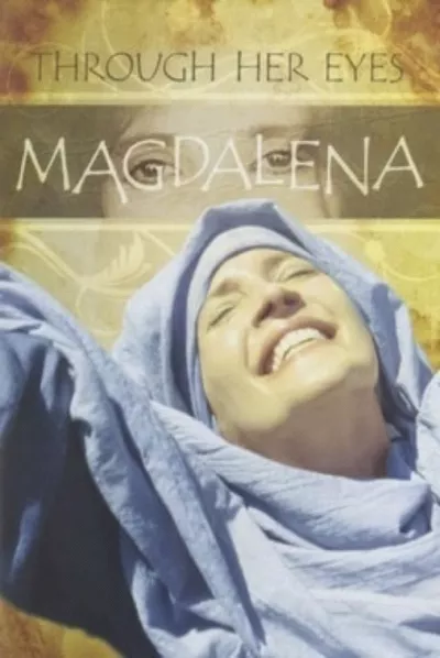 Magdalena, Through Her Eyes