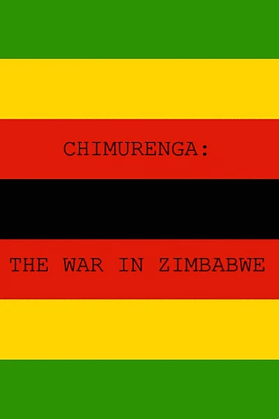 Chimurenga - The War in Zimbabwe