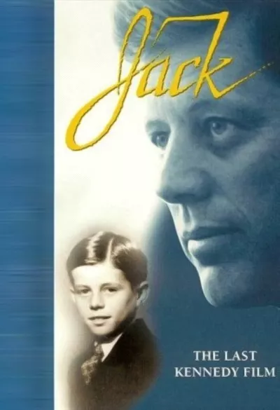Jack: The Last Kennedy Film