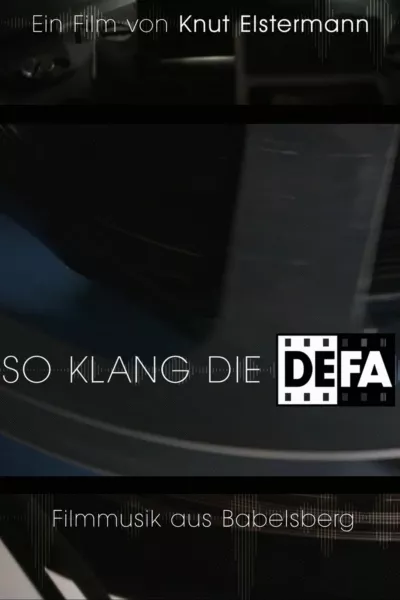 So klang die DEFA - Filmmusik aus Babelsberg