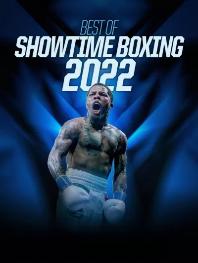 Best of Showtime Boxing 2022