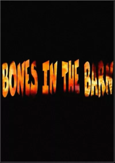 Bones in the Barn