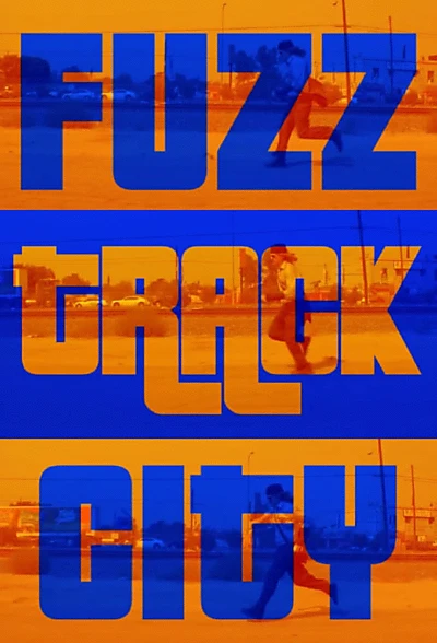 Fuzz Track City