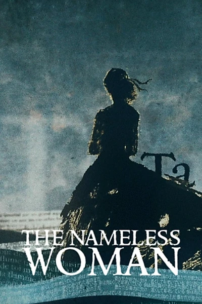 The Nameless Woman: The Story of Jeanne & Baudelaire