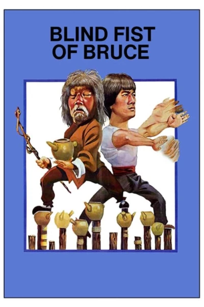 Blind Fist of Bruce
