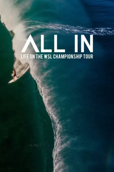 All In: Life on the WSL Championship Tour