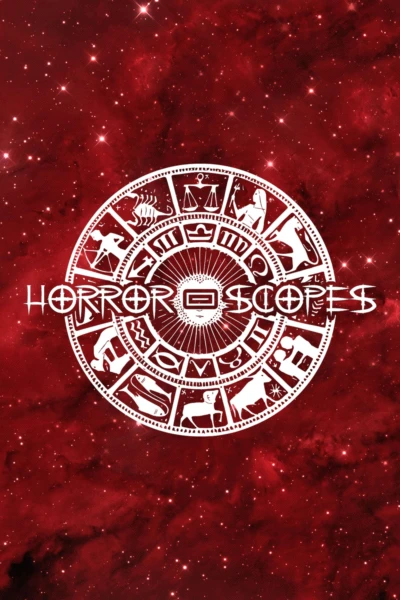 Horror-Scopes Volume One