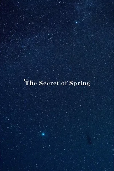 The Secret of Spring