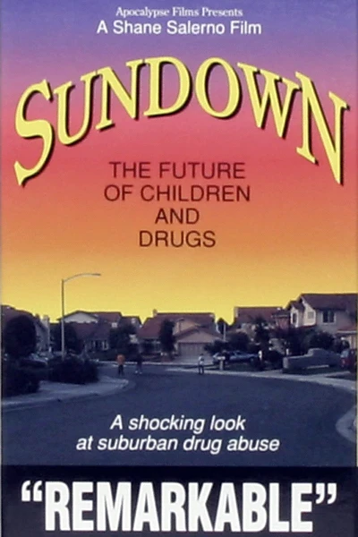 Sundown: The Future of Children and Drugs