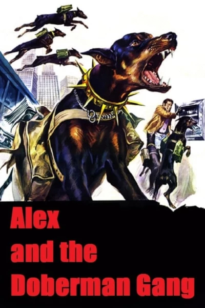 Alex and the Doberman Gang