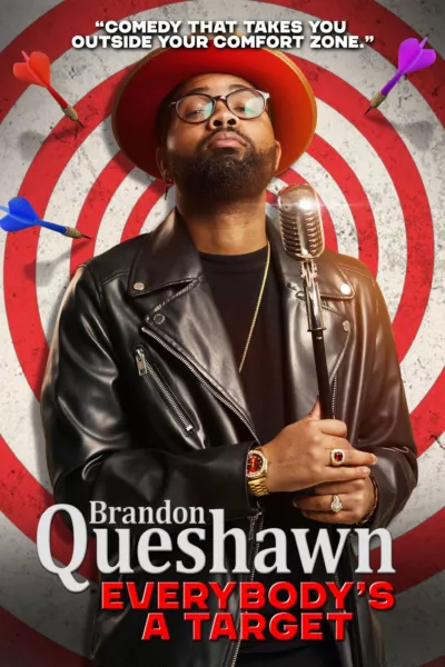 Brandon Queshawn: Everybody's a Target