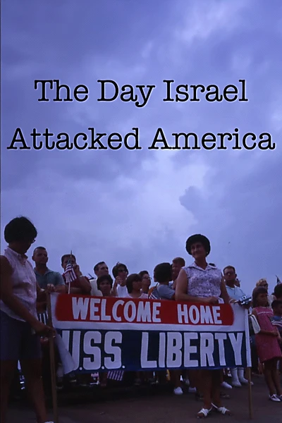 The Day Israel Attacked America