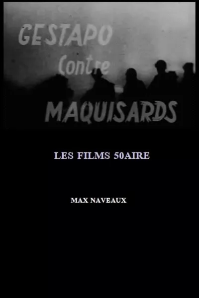 Gestapo contre maquisards