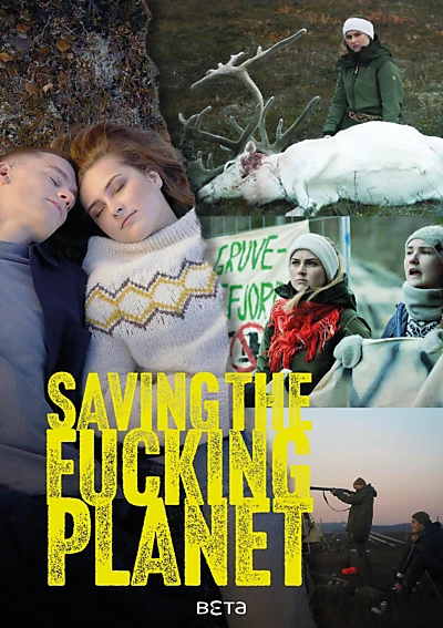 Saving the Fucking Planet