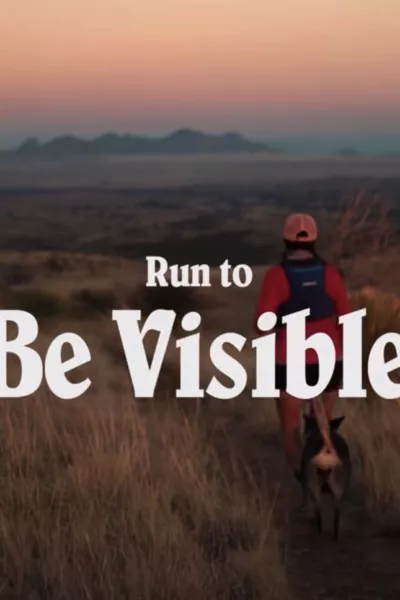 Run to Be Visible