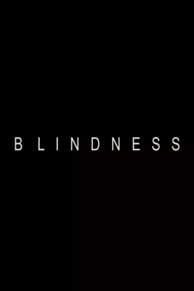 BLINDNESS