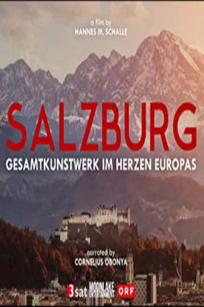 Salzburg - Gesamtkunstwerk im Herzen Europas