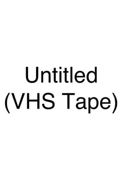 Untitled (VHS Tape)