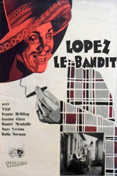 Lopez, le bandit