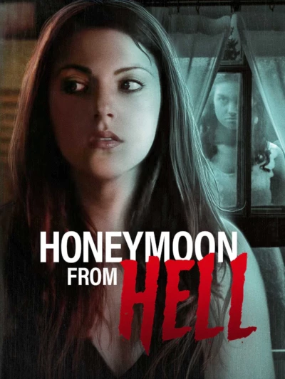 Honeymoon From Hell